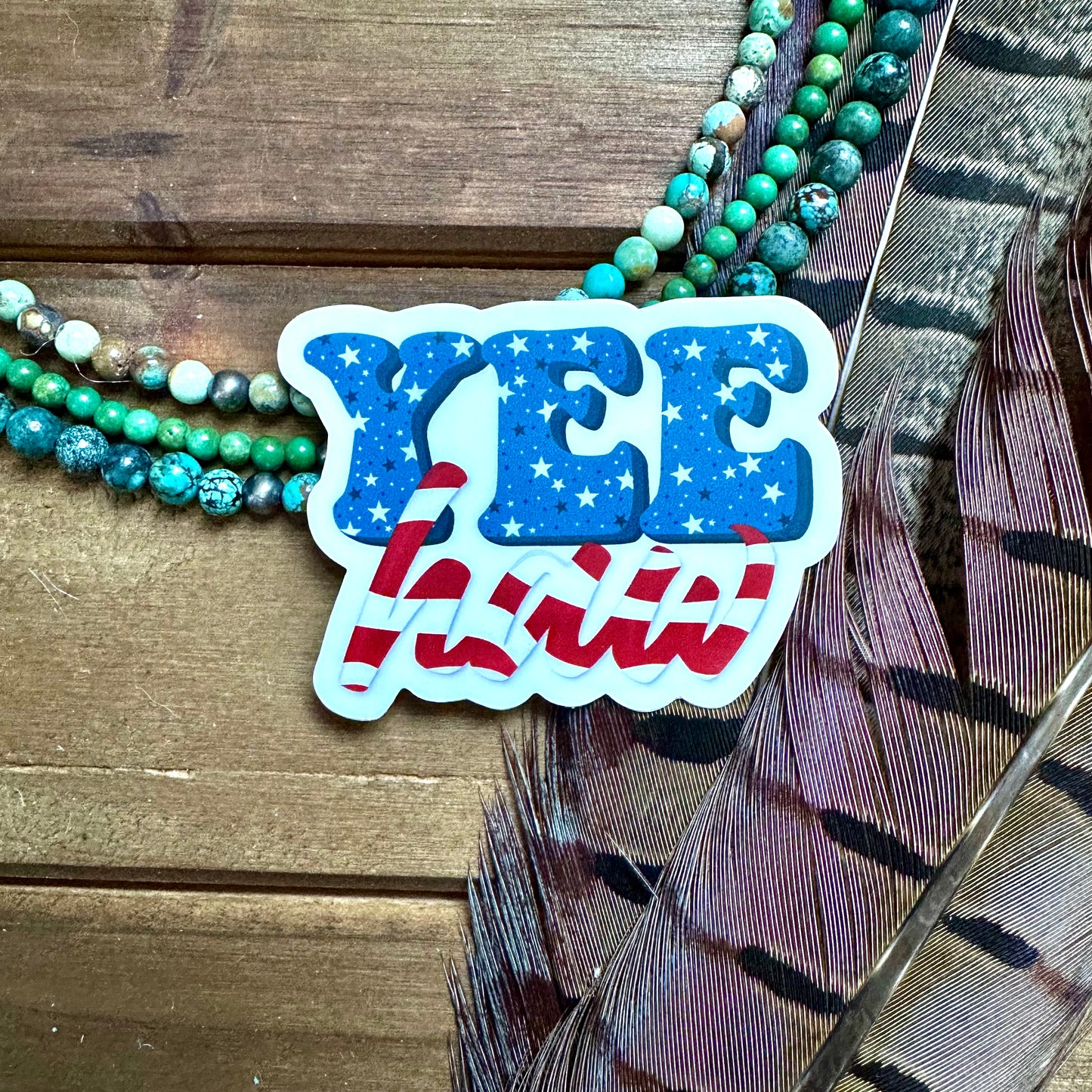 YEE HAW America Sticker